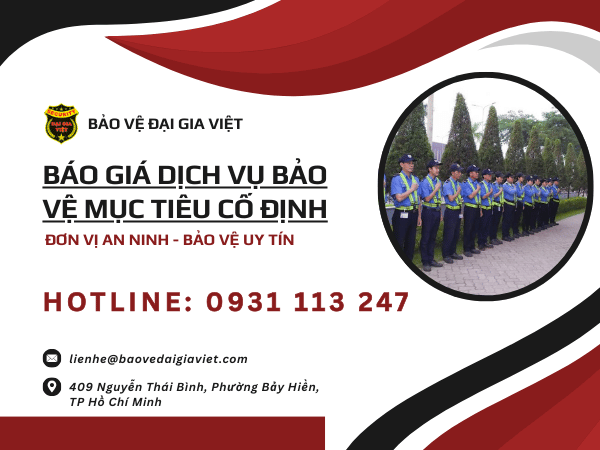 Báo Giá Dịch Vụ Bảo Vệ Mục Tiêu Cố Định