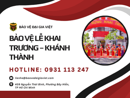 Bảo Vệ Lễ Khai Trương – Khánh Thành
