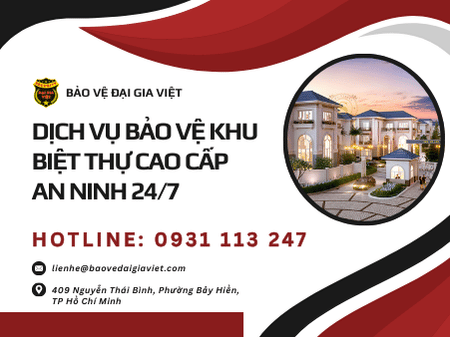 Dịch Vụ Bảo Vệ Khu Biệt Thự Cao Cấp